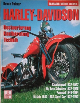 Palmer "Harley-Davidson Restaurierung, Kaufberatung, Technik" Harley-Davidson Schrader Motortechnik 1996 (9545)